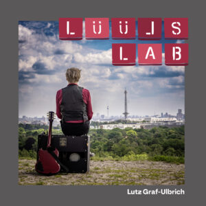 Lüüls Lab (limited black vinyl) von Lutz Graf-Ulbrich